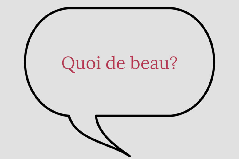 Quoi de beau is a very casual greeting